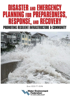 Disaster and Emergency Planning for Preparedness, Response, and Recovery