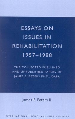 Essays on Issues in Rehabilitation 1957-1988