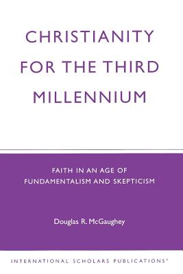 Christianity For The Third Millennium