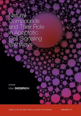 Natural Compounds and Their Role in Apoptotic Cell Signaling Pathways, Volume 1171