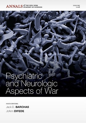 Psychiatric and Neurologic Aspects of War, Volume 1208