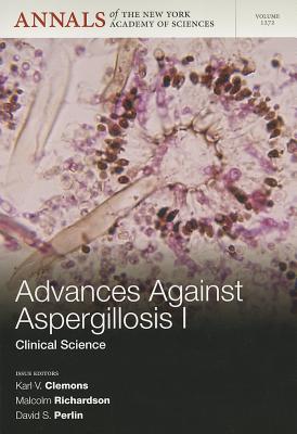 Advances Against Aspergillosis I