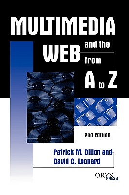 Multimedia and the Web from A to Z, 2nd Edition