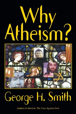 Why Atheism?