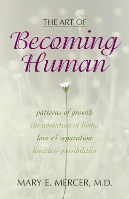 The Art of Becoming Human