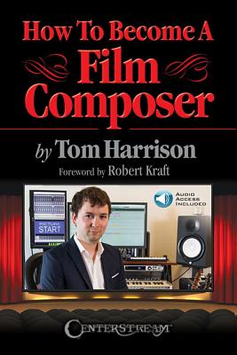 How to Become a Film Composer