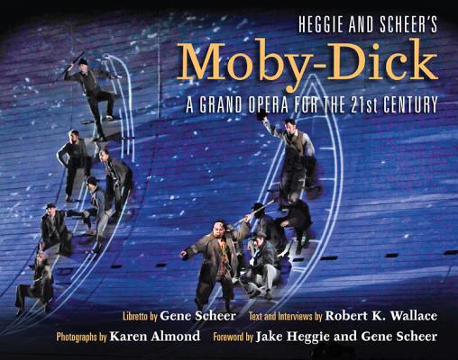 Heggie and Scheer's Moby-Dick