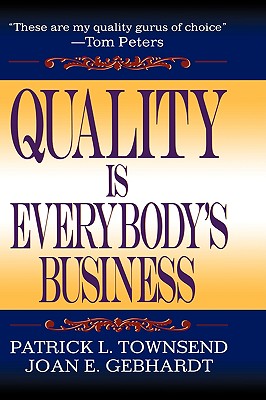 Quality is Everybody's Business