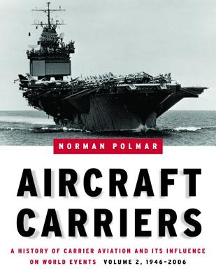 Aircraft Carriers - Volume 2