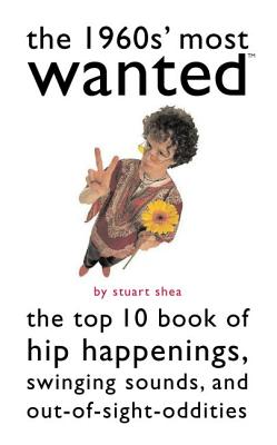 The 1960s' Most Wanted (TM)