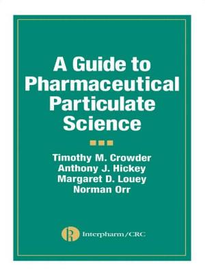 A Guide to Pharmaceutical Particulate Science