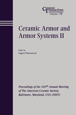 Ceramic Armor and Armor Systems II