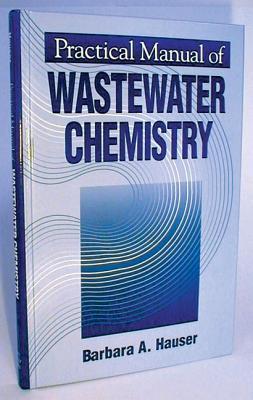 Practical Manual of Wastewater Chemistry