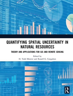 Quantifying Spatial Uncertainty in Natural Resources