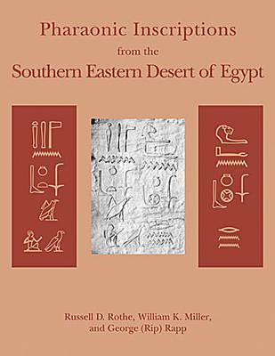 Pharaonic Inscriptions from the Southern Eastern Desert of Egypt