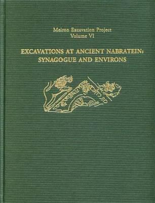 Excavations at Ancient Nabratein: Synagogue and Environs