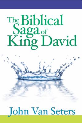 The Biblical Saga of King David