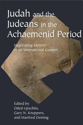 Judah and the Judeans in the Achaemenid Period