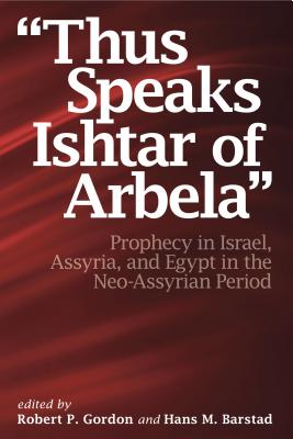 "Thus Speaks Ishtar of Arbela"