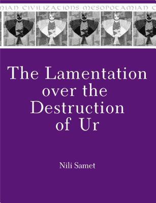 The Lamentation over the Destruction of Ur