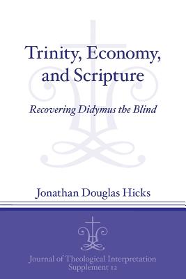 Trinity, Economy, and Scripture