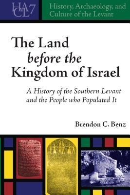 The Land Before the Kingdom of Israel