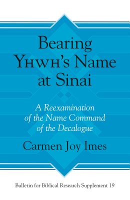 Bearing Yhwh's Name at Sinai