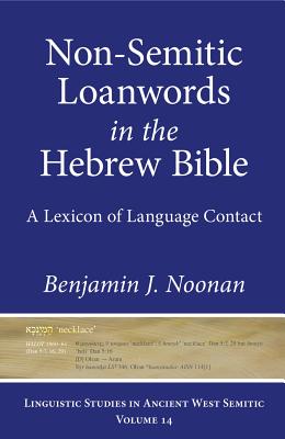 Non-Semitic Loanwords in the Hebrew Bible