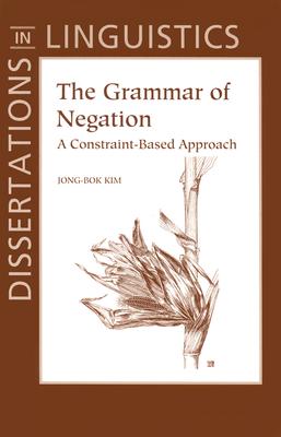 The Grammar of Negation