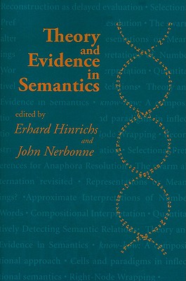 Theory and Evidence in Semantics