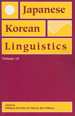 Japanese/Korean Linguistics, Volume 18