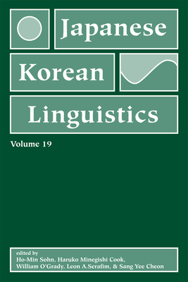 Japanese/Korean Linguistics, Volume 19