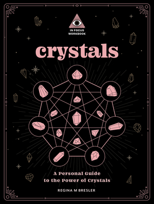 Crystals: An In Focus Workbook