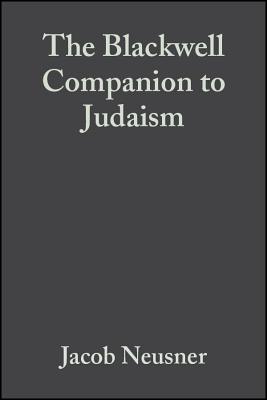 The Blackwell Companion to Judaism