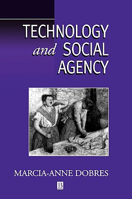 Technology and Social Agency