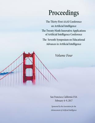 Proceedings of the Thirty-First AAAI Conference on Artificial Intelligence Volume 4