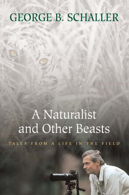 A Naturalist And Other Beasts