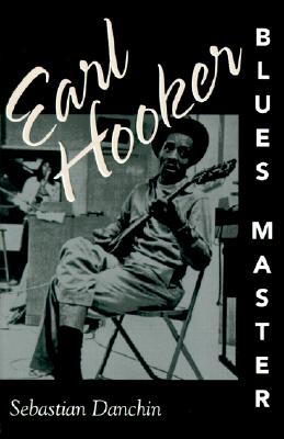 Earl Hooker, Blues Master