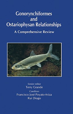 Gonorynchiformes and Ostariophysan Relationships