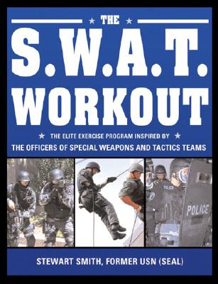 The S.W.A.T. Workout