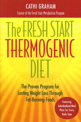 The Fresh Start Thermogenic Diet