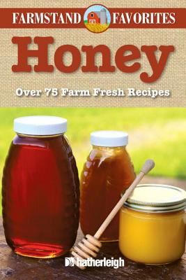 Honey: Farmstand Favorites