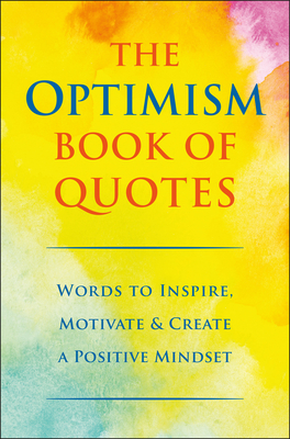 The Optimism Book Of Quotes