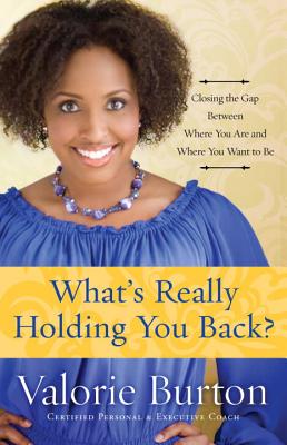 What's Really Holding you Back?