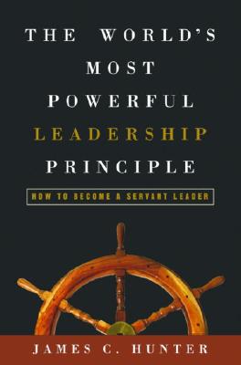 The World''s Most Powerful Leadership Principle