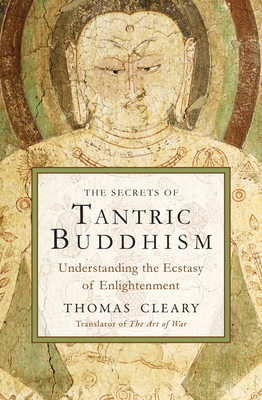 Secrets of Tantric Buddhism