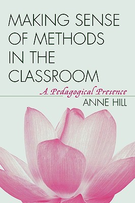 Making Sense of Methods in the Classroom