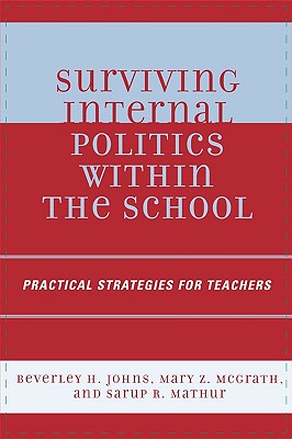 Surviving Internal Politics Within the School