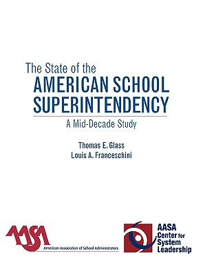 State of the American School Superintendency