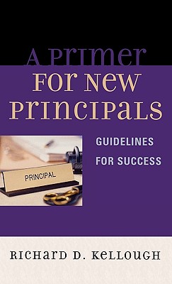 A Primer for New Principals